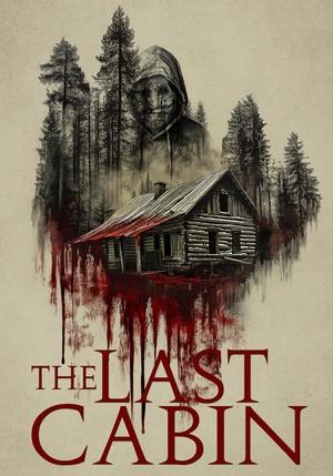 Nonton The Last Cabin - 2025 Sub Indo (2025)