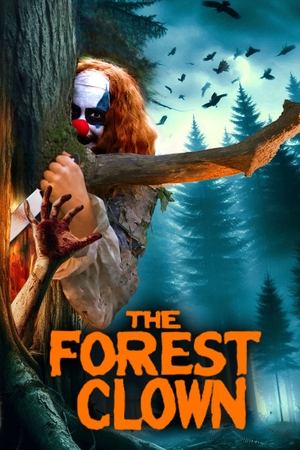 Nonton The Forest Clown (2024)