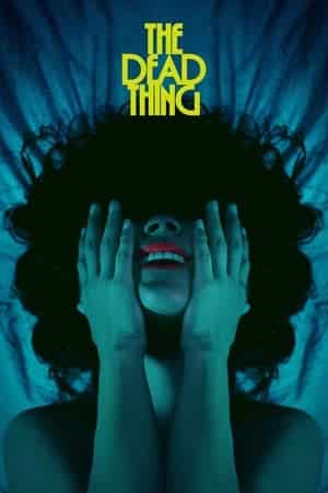 Nonton The Dead Thing (2024) Subtitle Indonesia